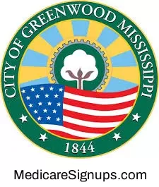 Enroll in a Greenwood Mississippi Medicare Plan.